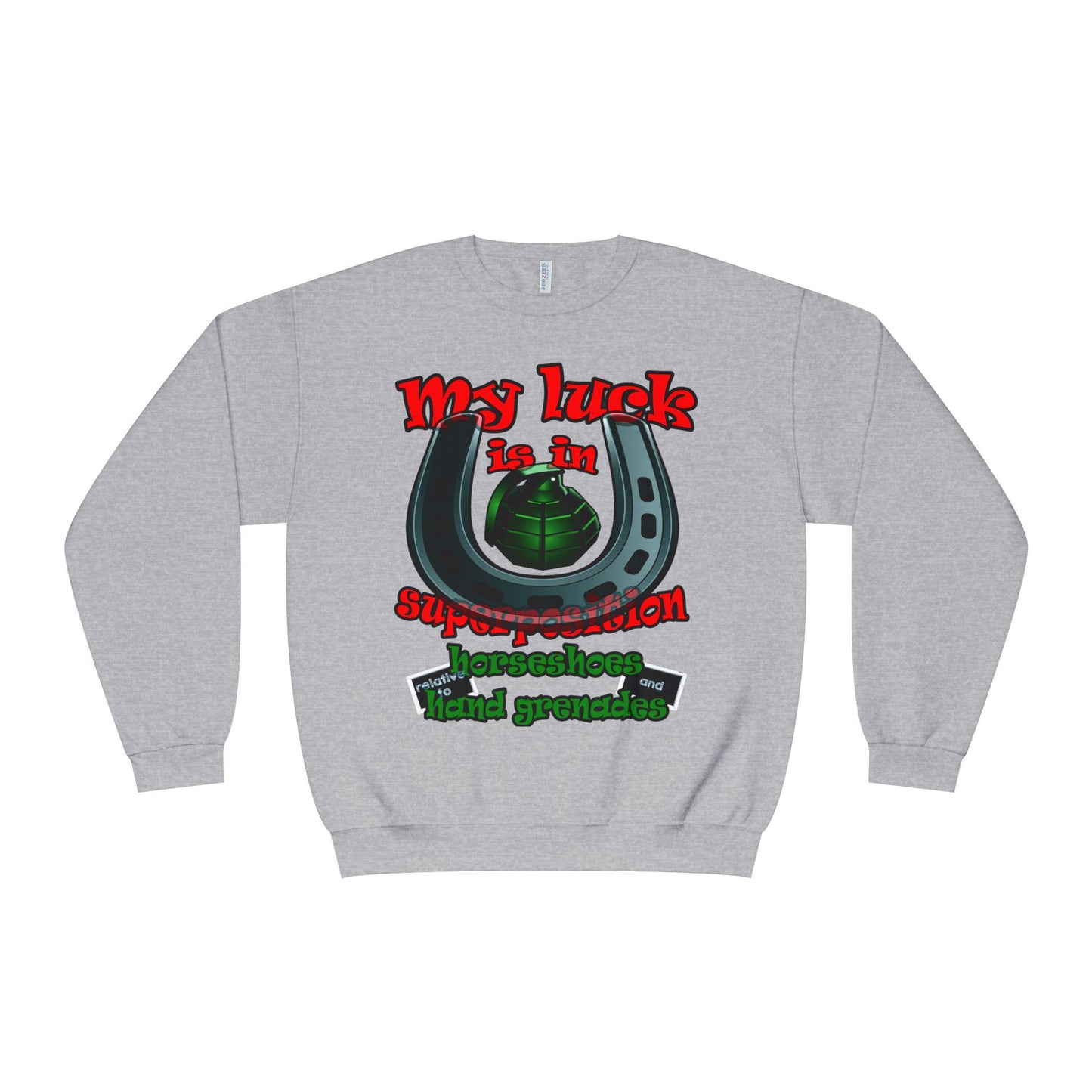 my luck - Unisex NuBlend® Crewneck Sweatshirt