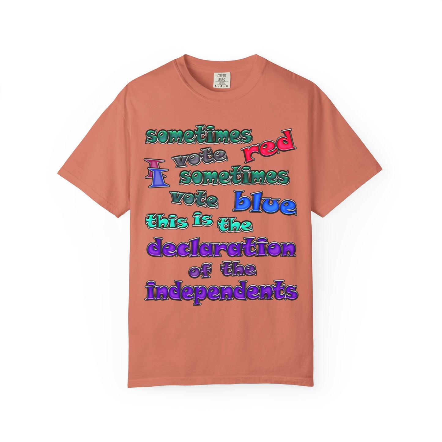 declaration of the independents - Unisex Garment-Dyed T-shirt