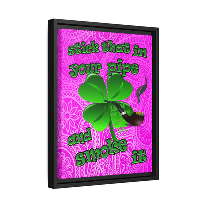 stick that in your pipe and smoke it - framed canvas art (pink swirl)