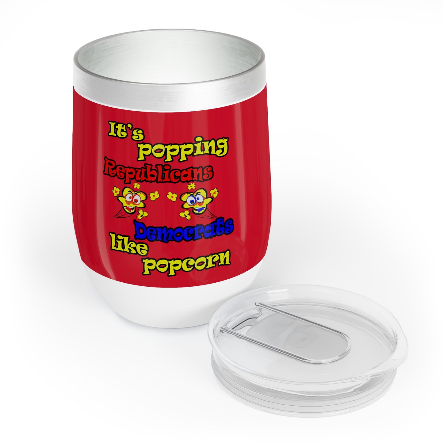popping like popcorn - Chill Wine Tumbler (dark red)