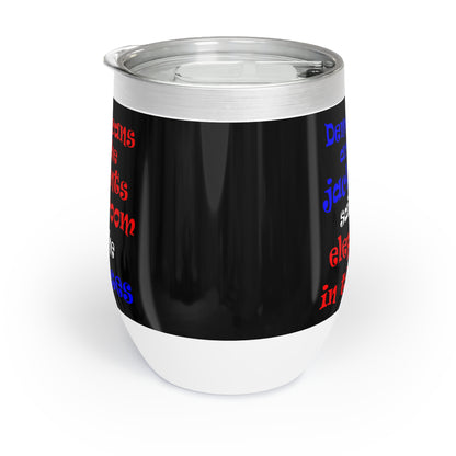 donkeys and elephants - Chill Wine Tumbler (black)