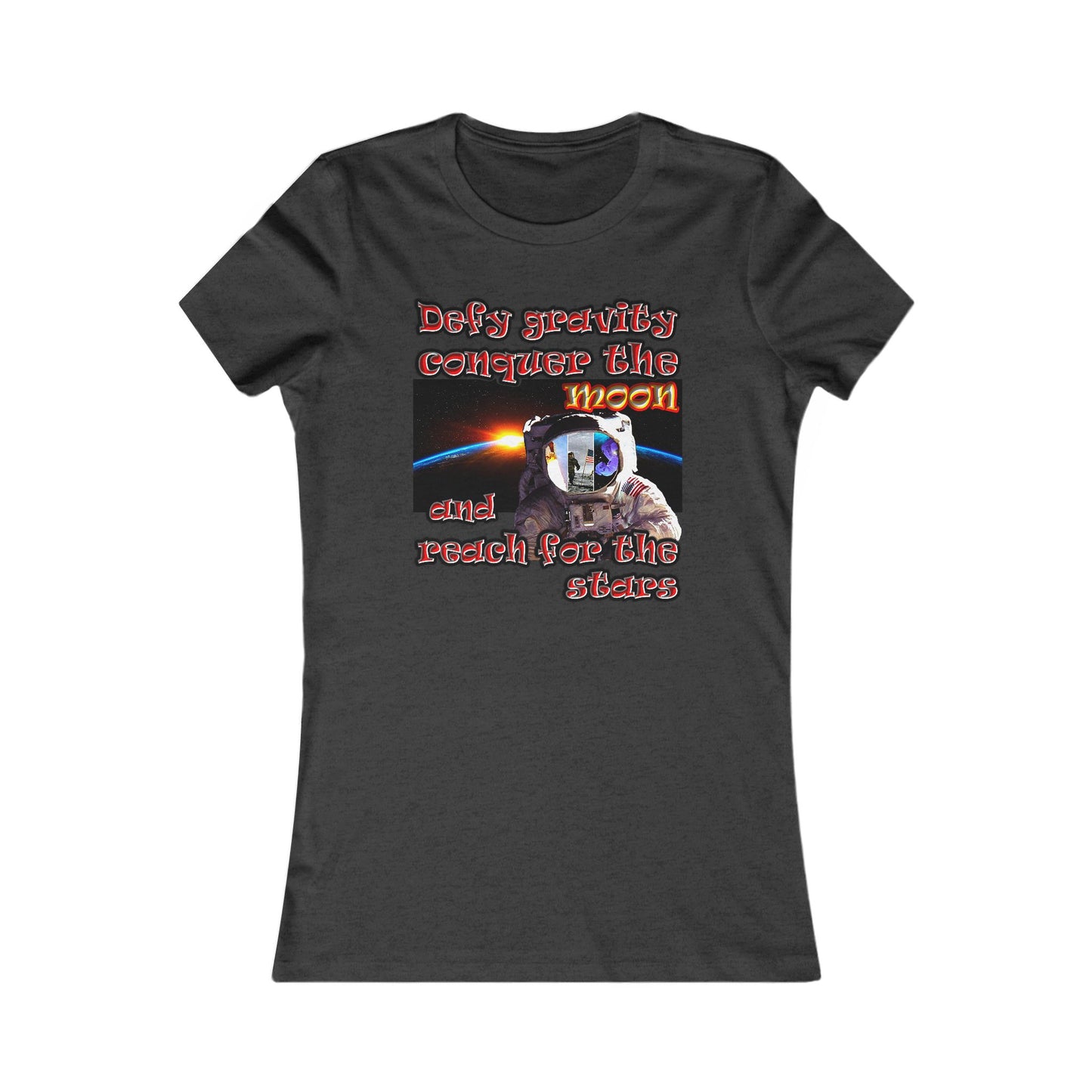 defy conquer reach - Women's Favorite Tee