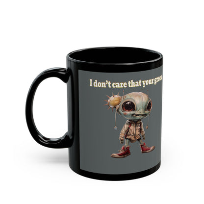 I don't care that your grey - Black Mug (dark grey)