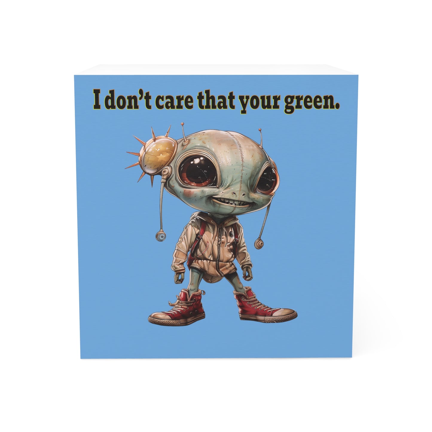 I don't care that your green - note cube (light blue)