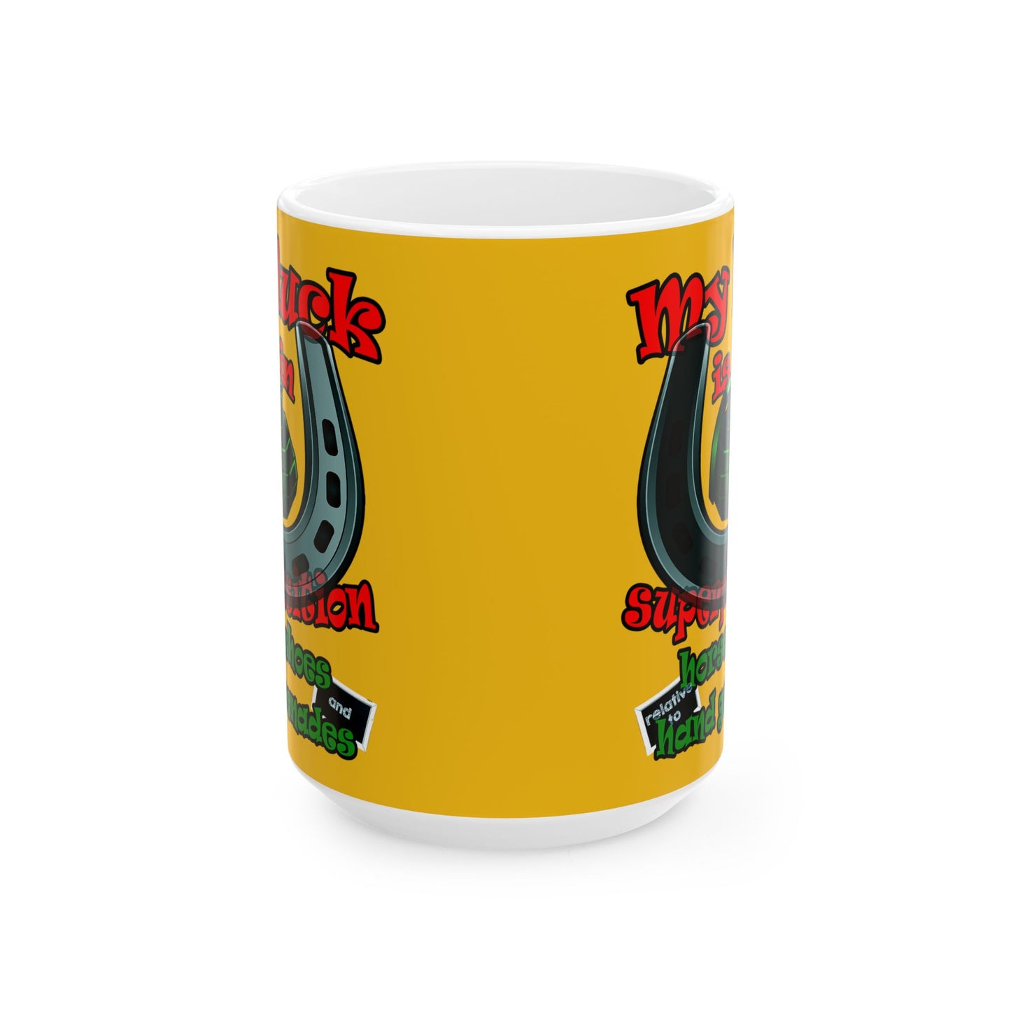 my luck - White Mug (yellow)