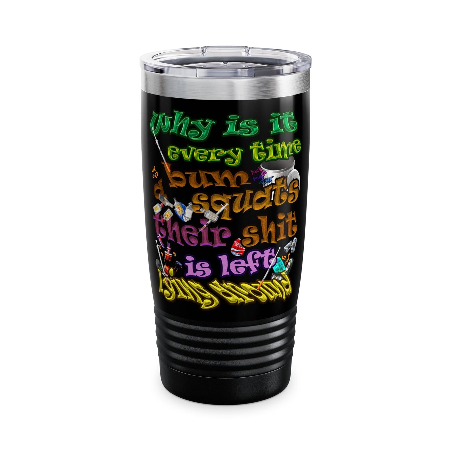 the bum's shit - Ringneck Tumbler, 20oz (black)