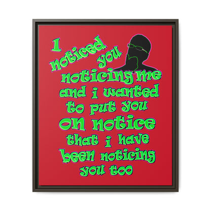 noticed you noticing - framed canvas art (dark red)