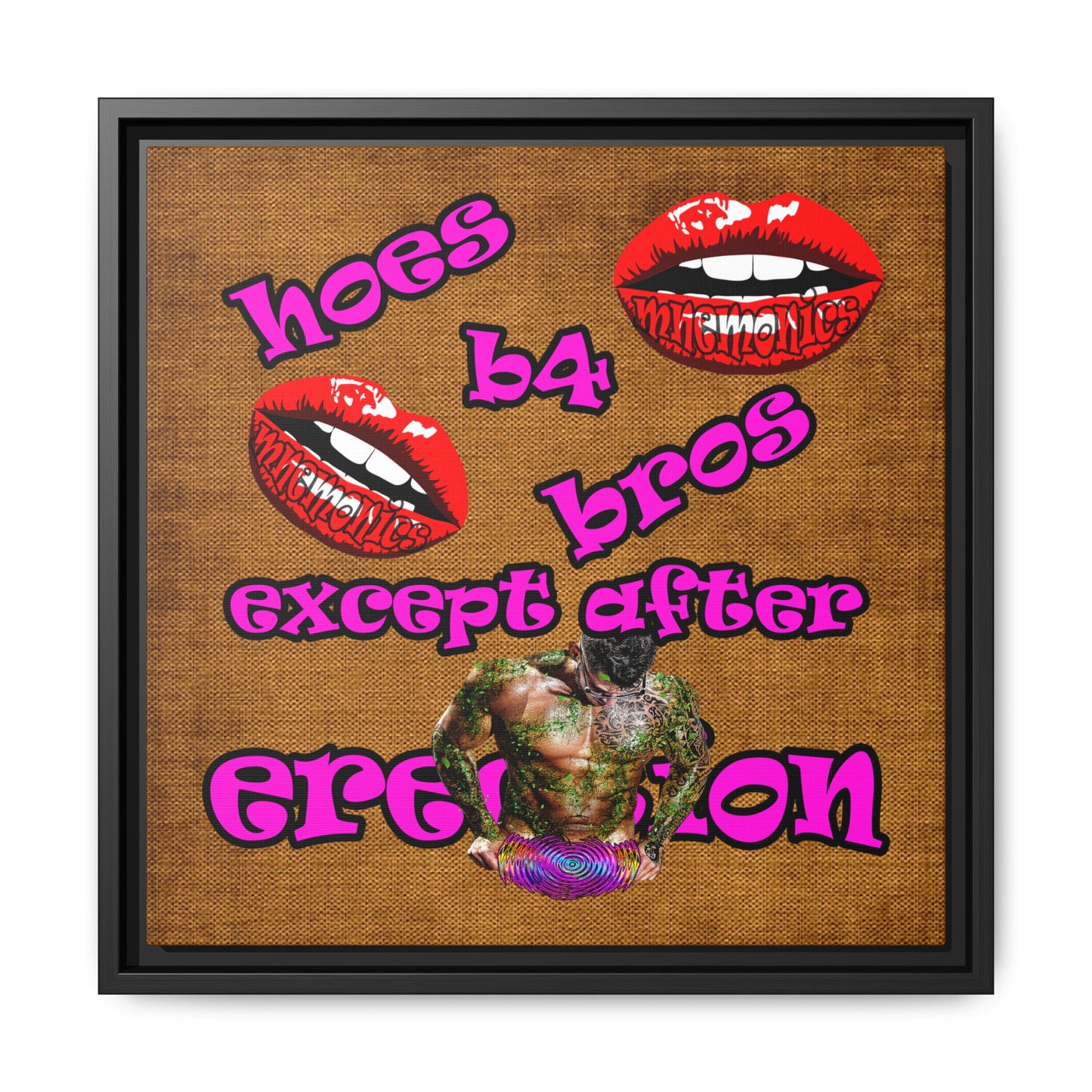 hoes b4 bros - framed canvas art (brown papyrus)