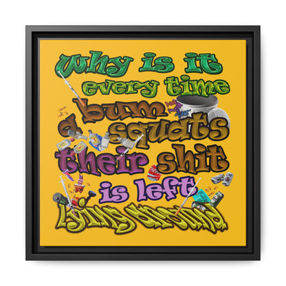 the bum's shit - framed canvas art (yellow)