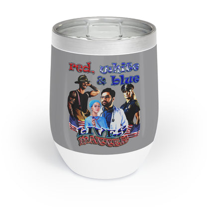 rw&b lives matter - Chill Wine Tumbler (grey)