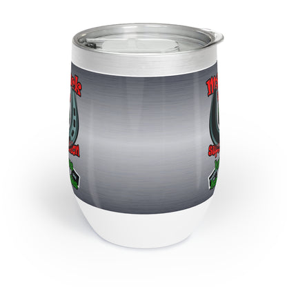 my luck - Chill Wine Tumbler (brushed nickel)