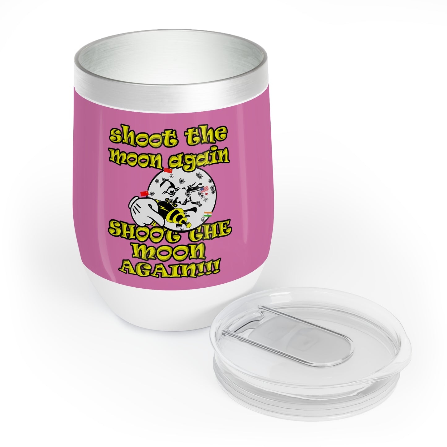 shoot the moon again - Chill Wine Tumbler (light pink)