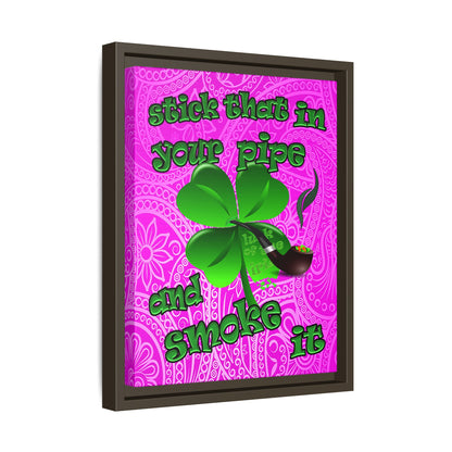 stick that in your pipe and smoke it - framed canvas art (pink swirl)
