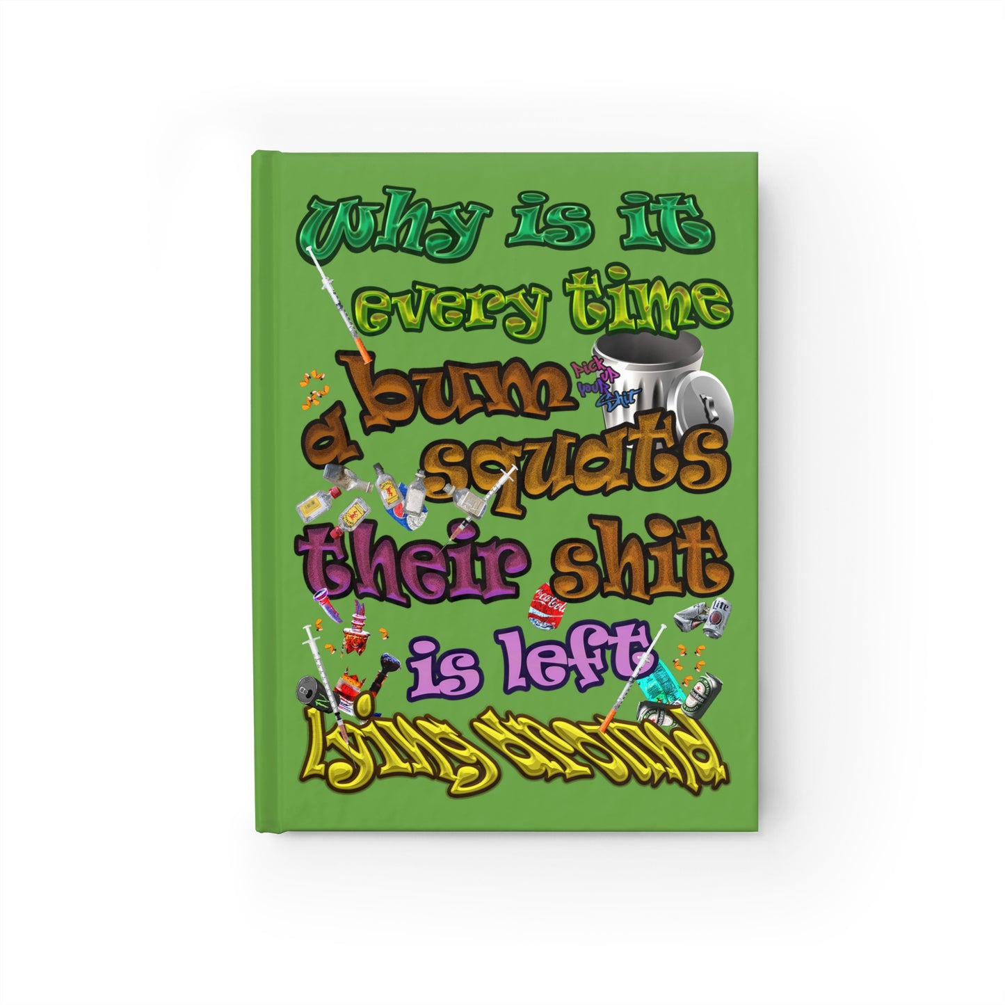 the bum's shit - journal-blank (green)