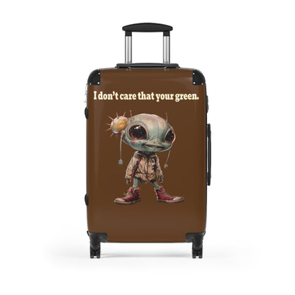 I don't care that your green - Suitcase (brown)