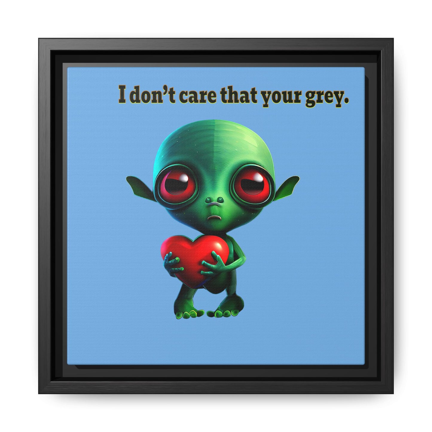 I don't care that your grey - framed canvas art (light blue)