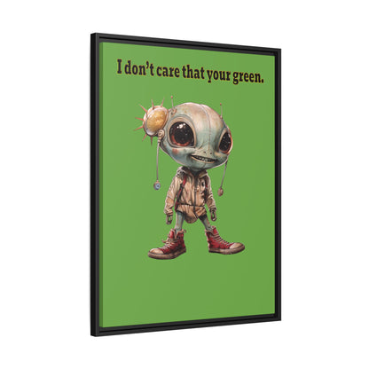 I don't care that your green - framed canvas art (green)