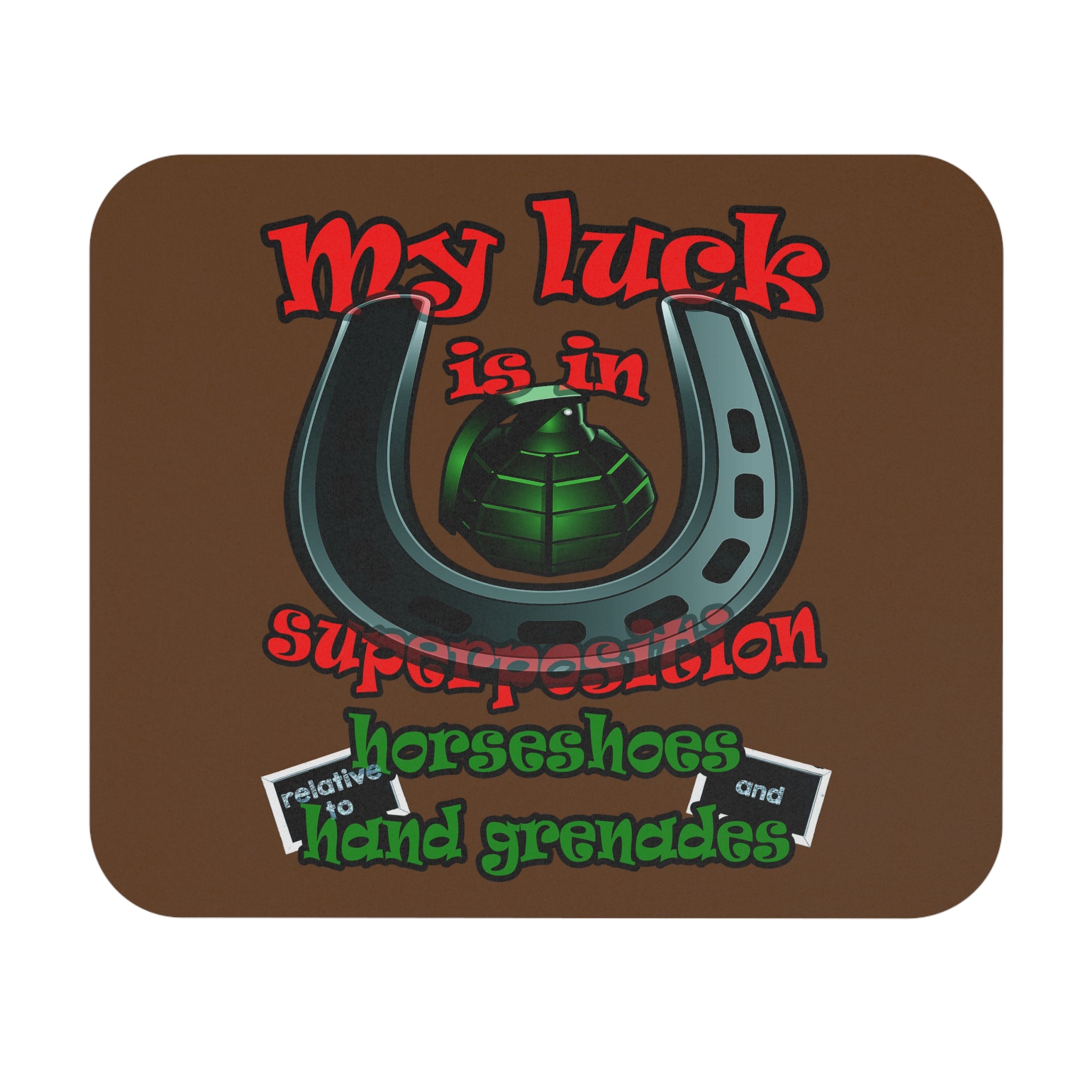 my luck - Mouse Pad (Rectangle) (brown)