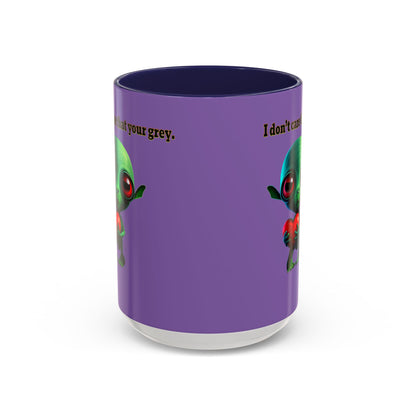 I don't care that your grey - Accent Mug (light purple)