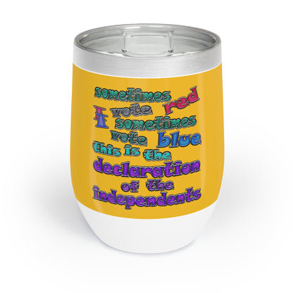declaration of the independents - Chill Wine Tumbler (yellow)