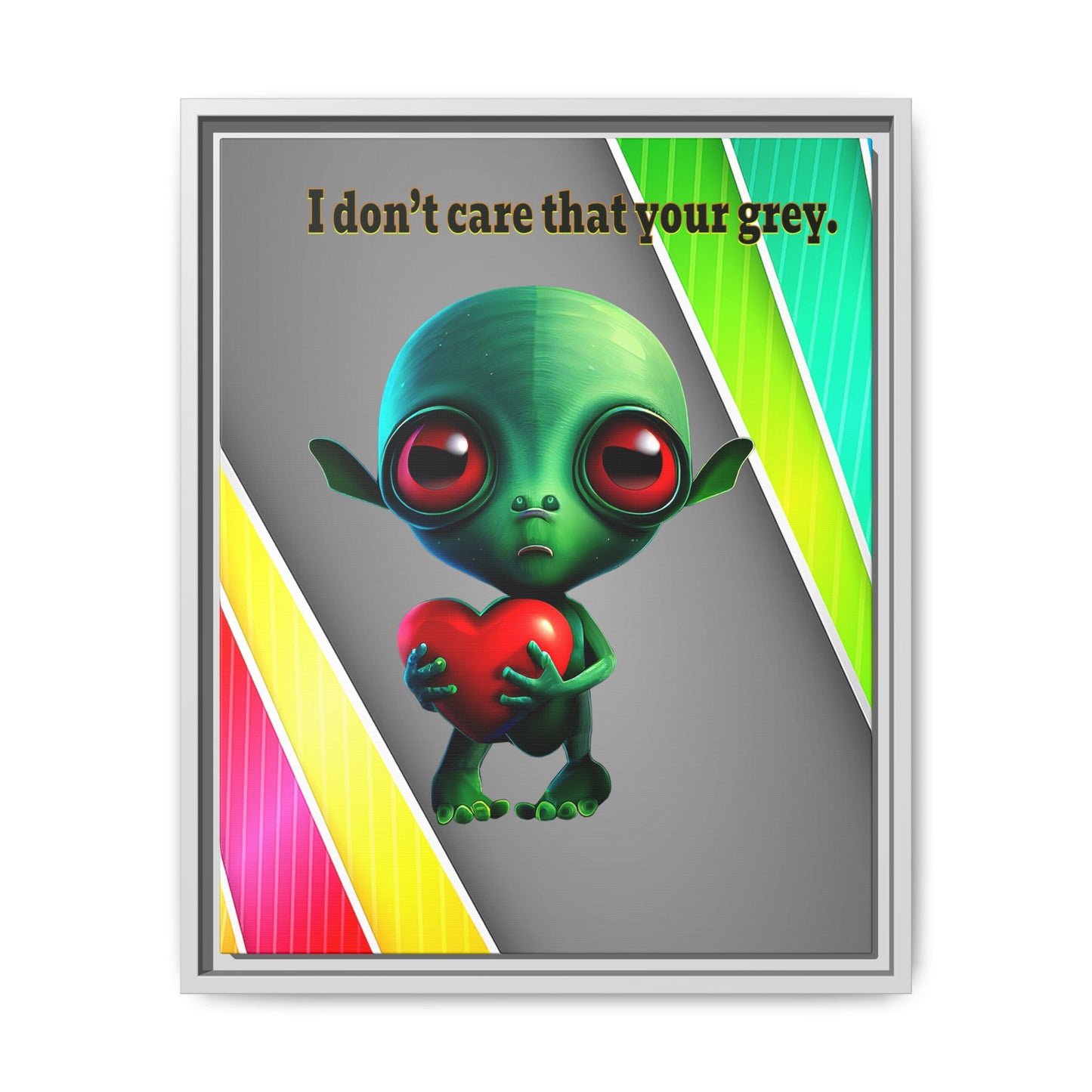 I don't care that your grey - framed canvas art (rainbow split)