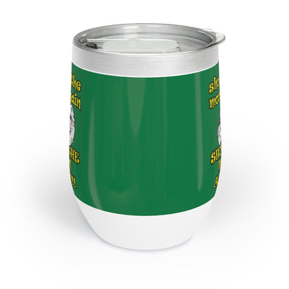 shoot the moon again - Chill Wine Tumbler (dark green)