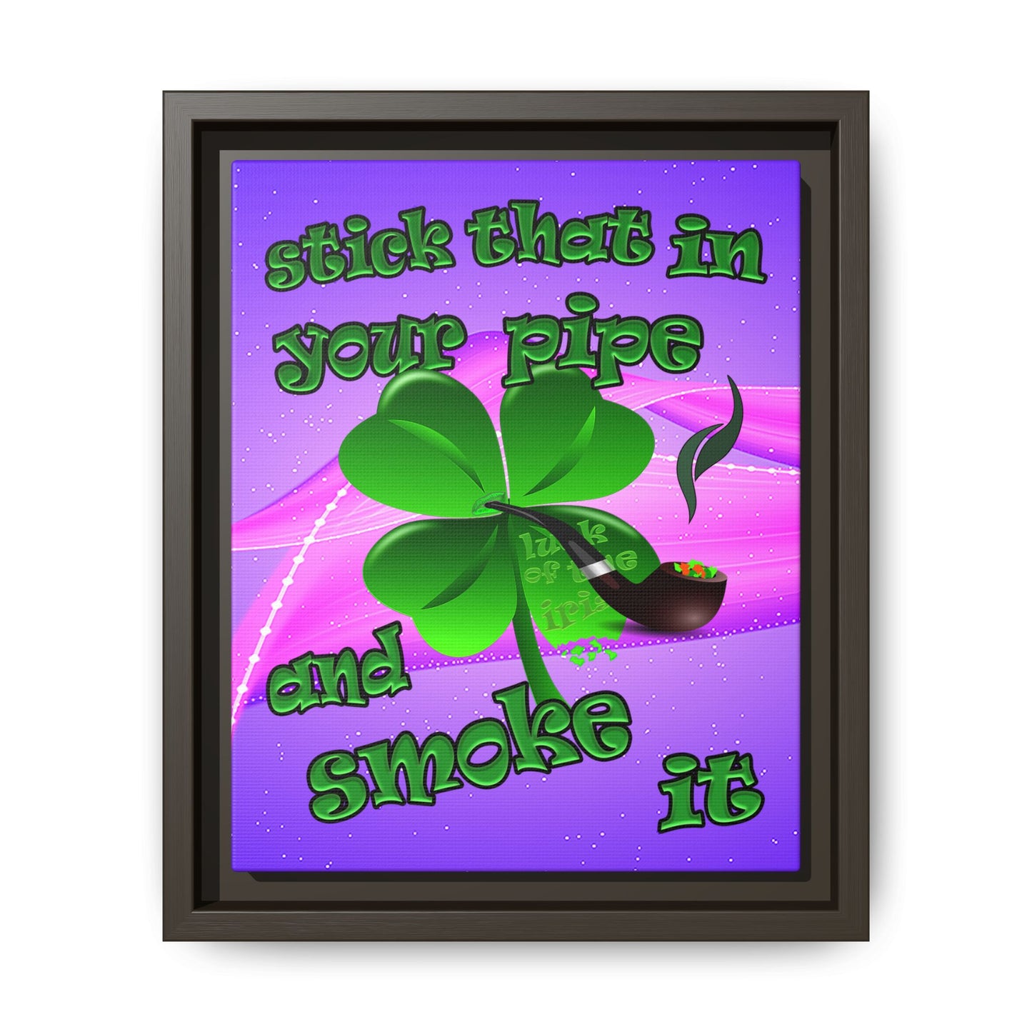 stick that in your pipe and smoke it - framed canvas art (purple-pink wave)