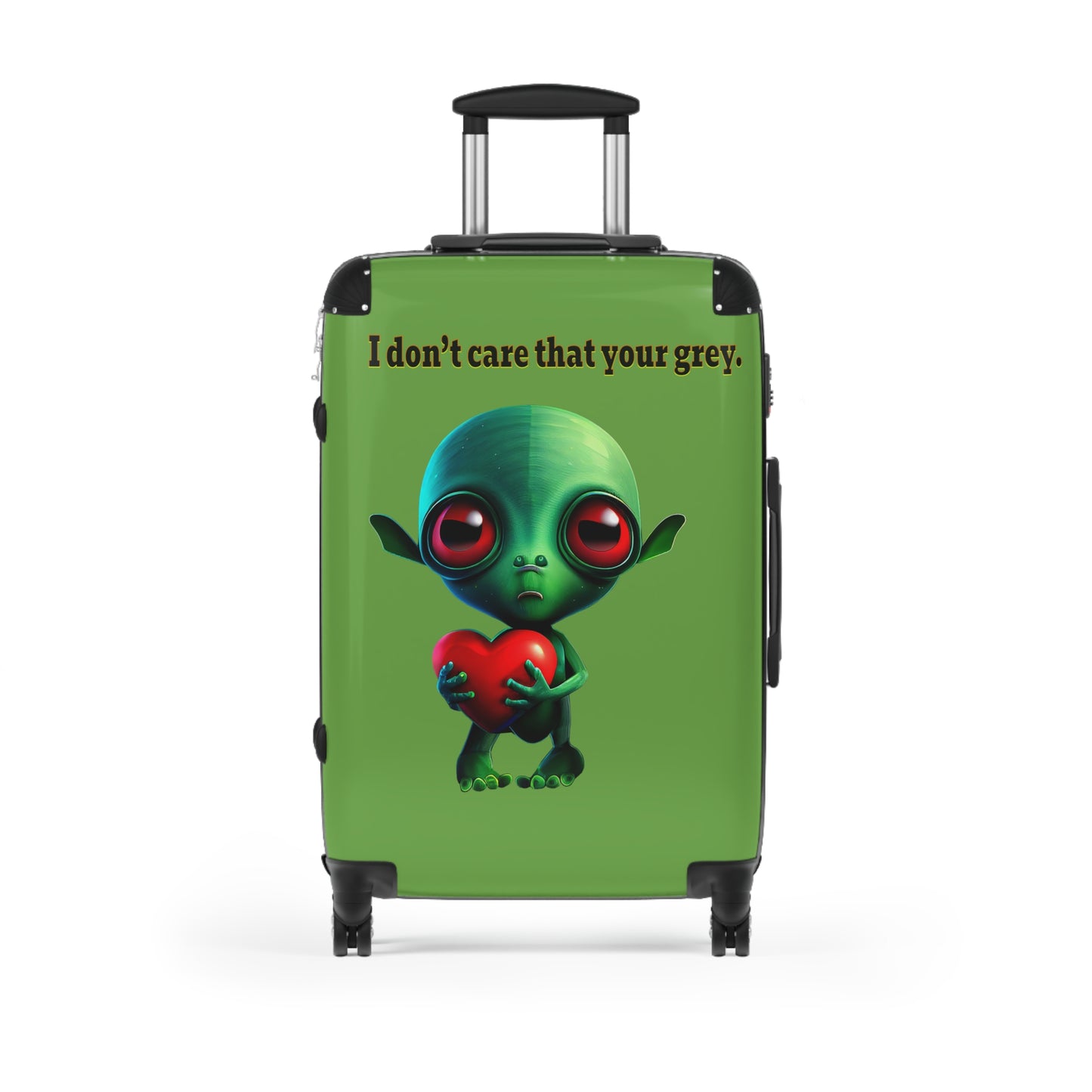 I don't care that your grey - Suitcase (green)