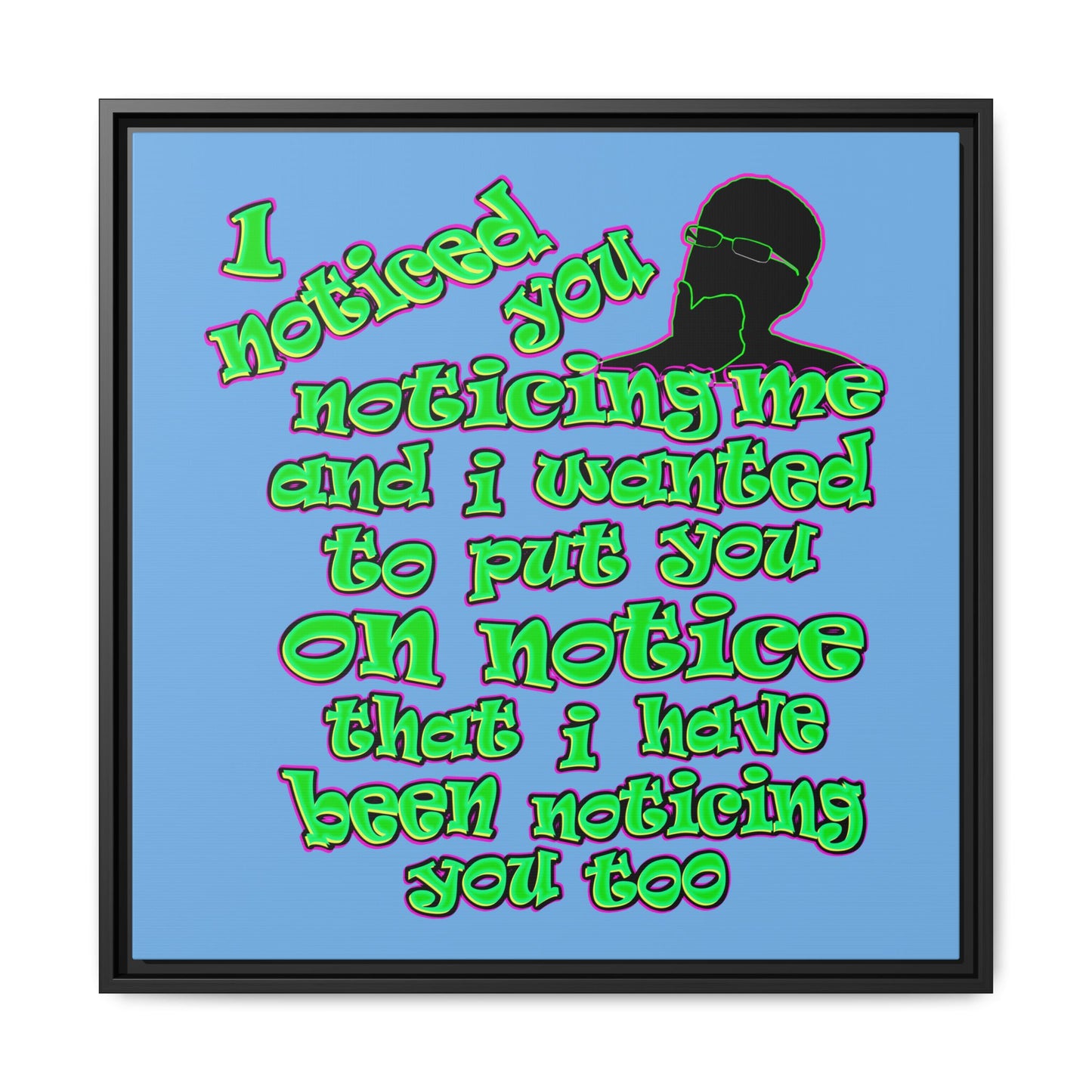 noticed you noticing - framed canvas art (light blue)