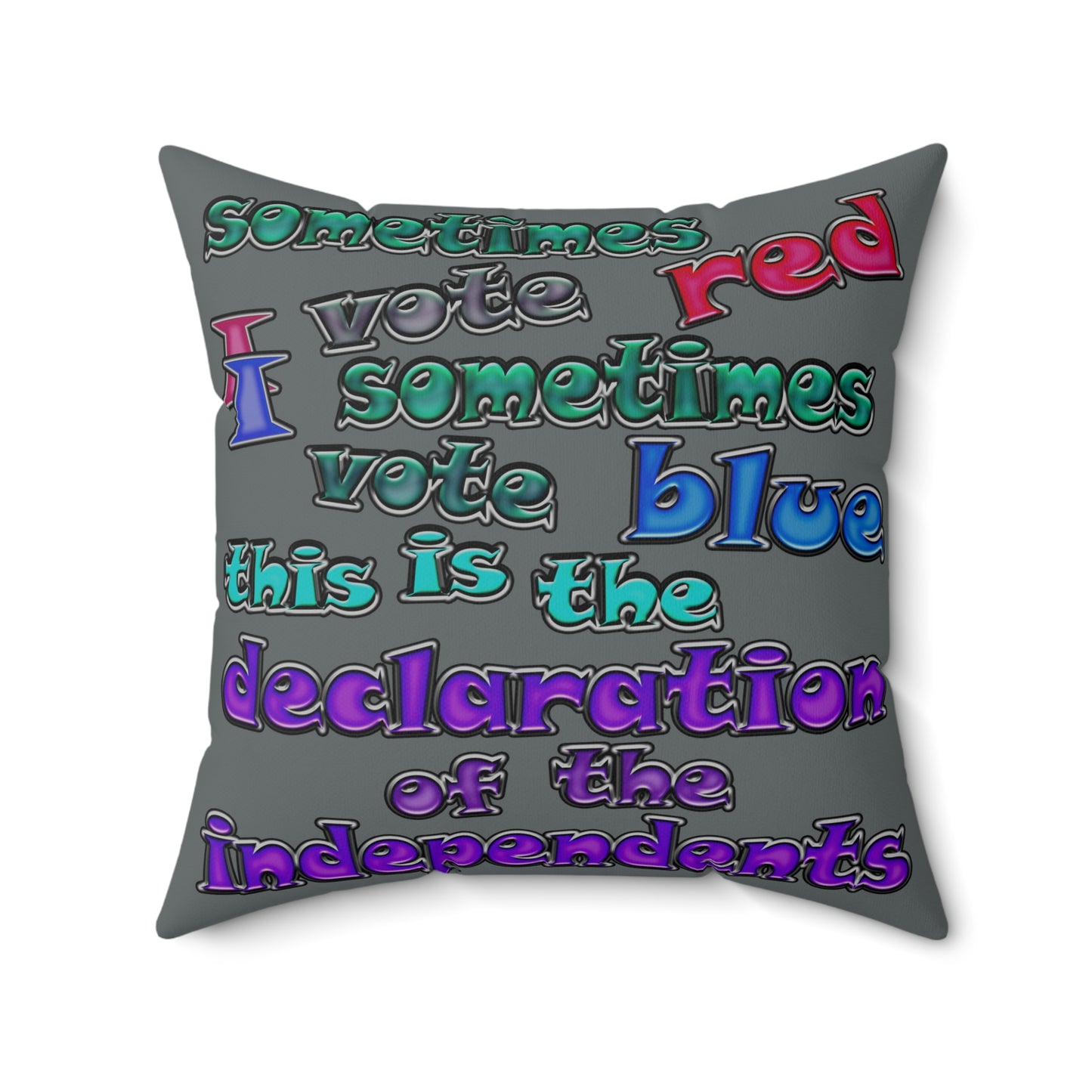 declaration of the independents - Spun Polyester Square Pillow - (dark grey)