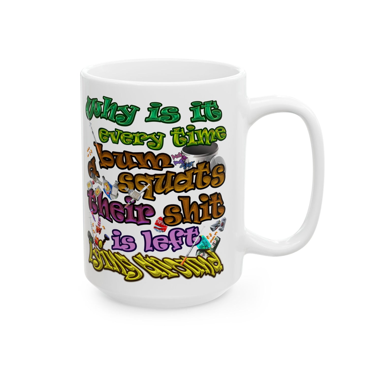 the bum's shit - White Mug (white)