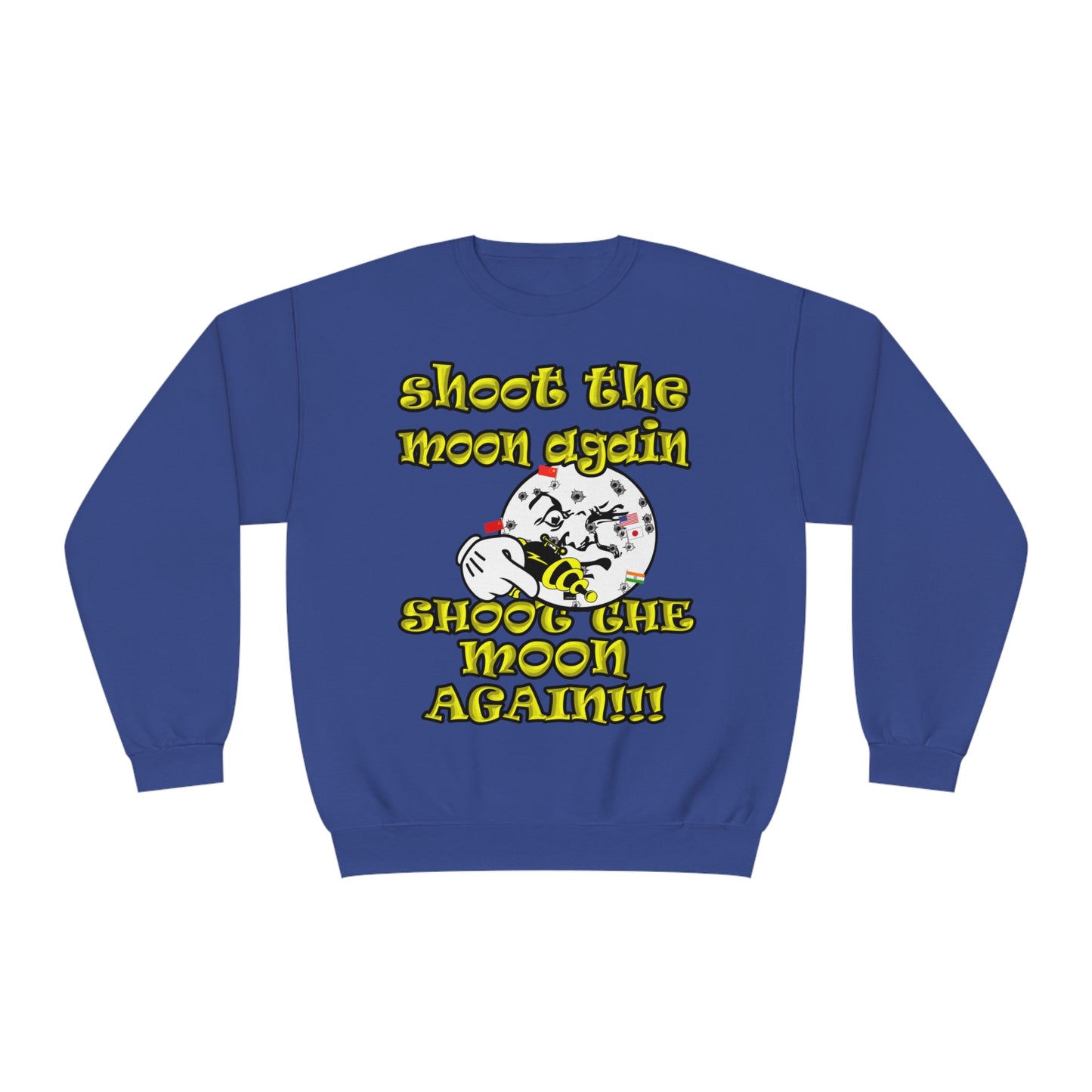shoot the moon again - Unisex NuBlend® Crewneck Sweatshirt
