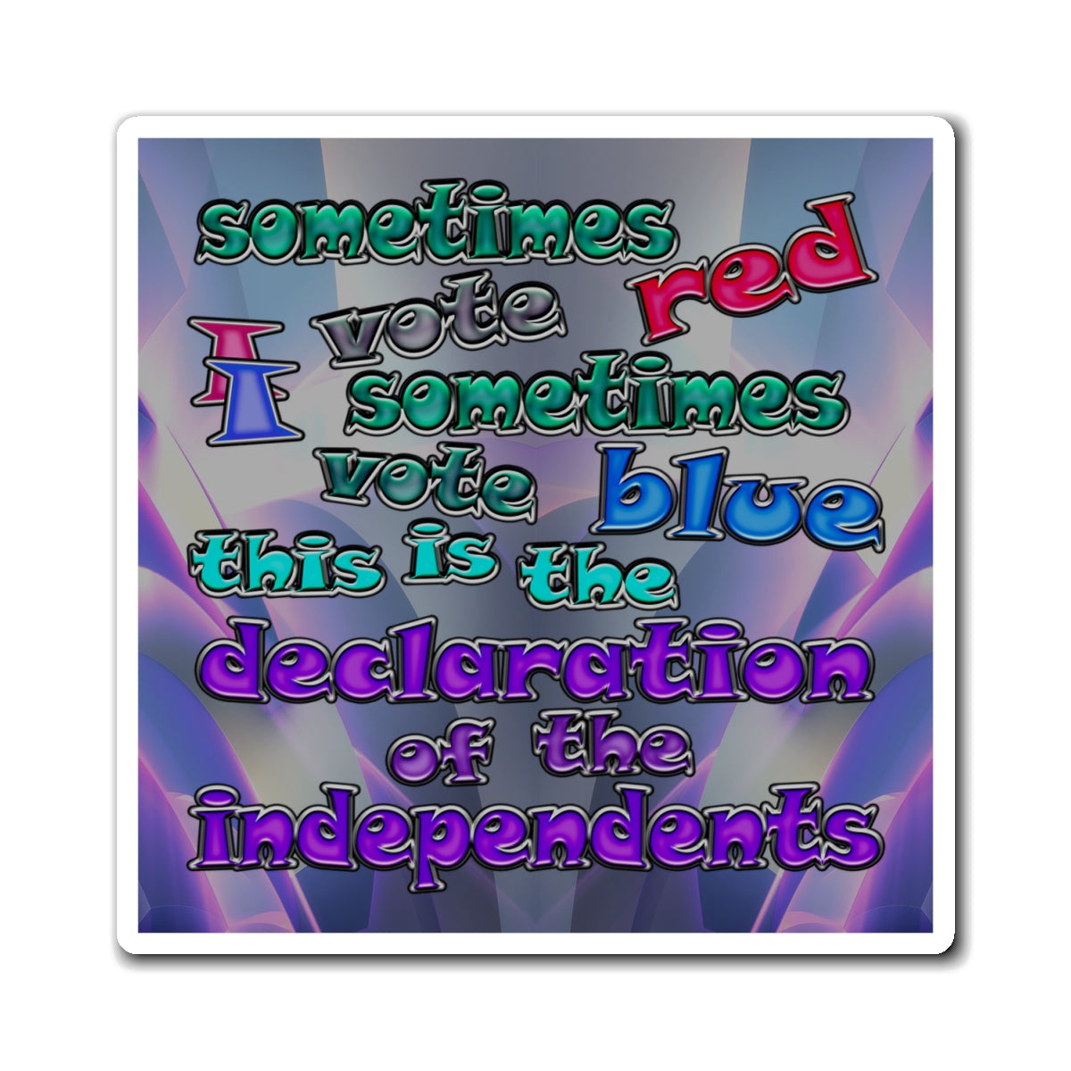 declaration of the independents - Magnets - (grey-pink wave)