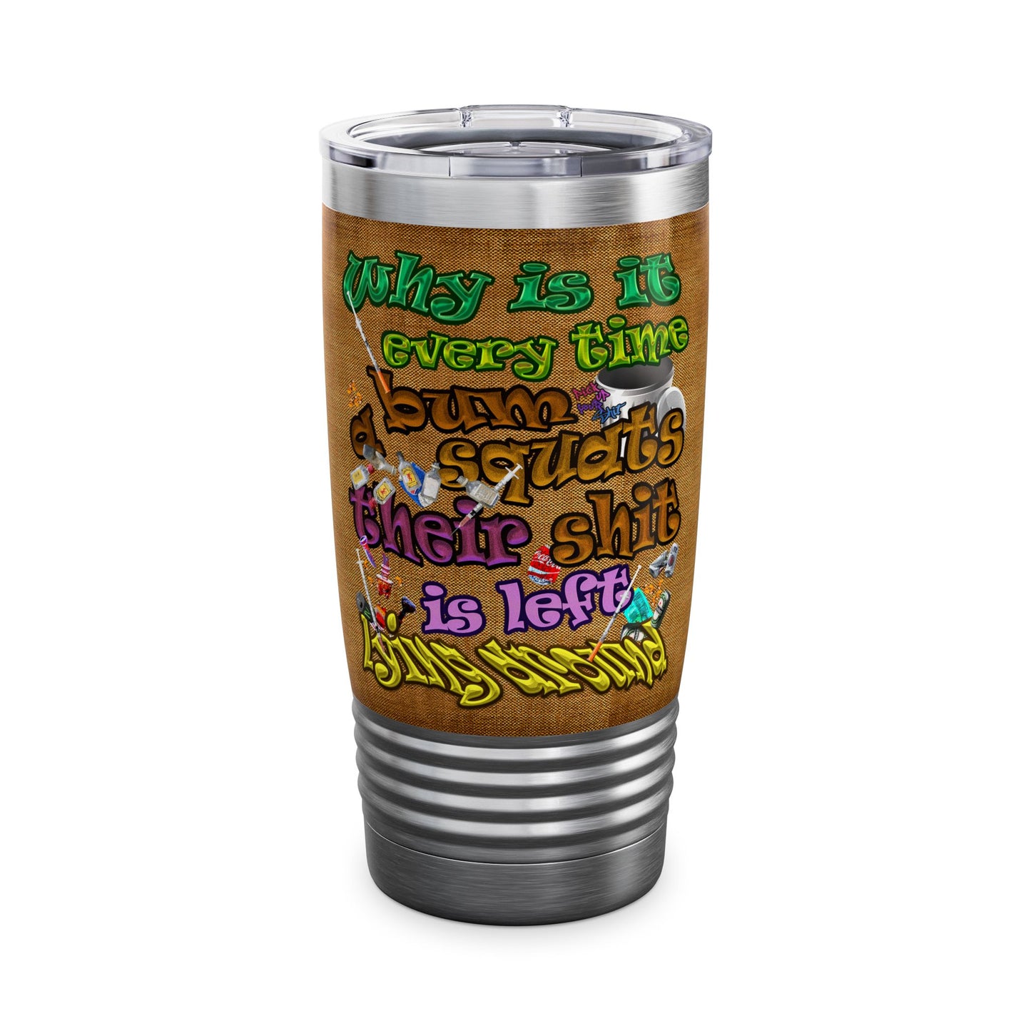 the bum's shit - Ringneck Tumbler, 20oz (brown papyrus)