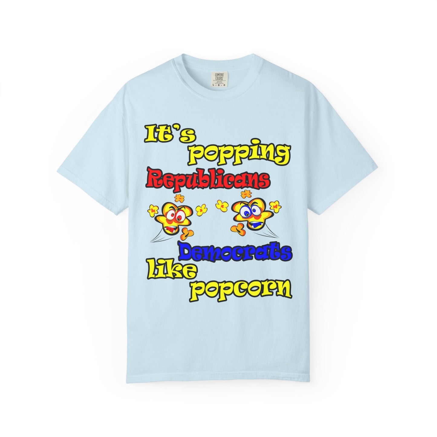 popping like popcorn - Unisex Garment-Dyed T-shirt