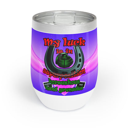 my luck - Chill Wine Tumbler (purple-pink wave)