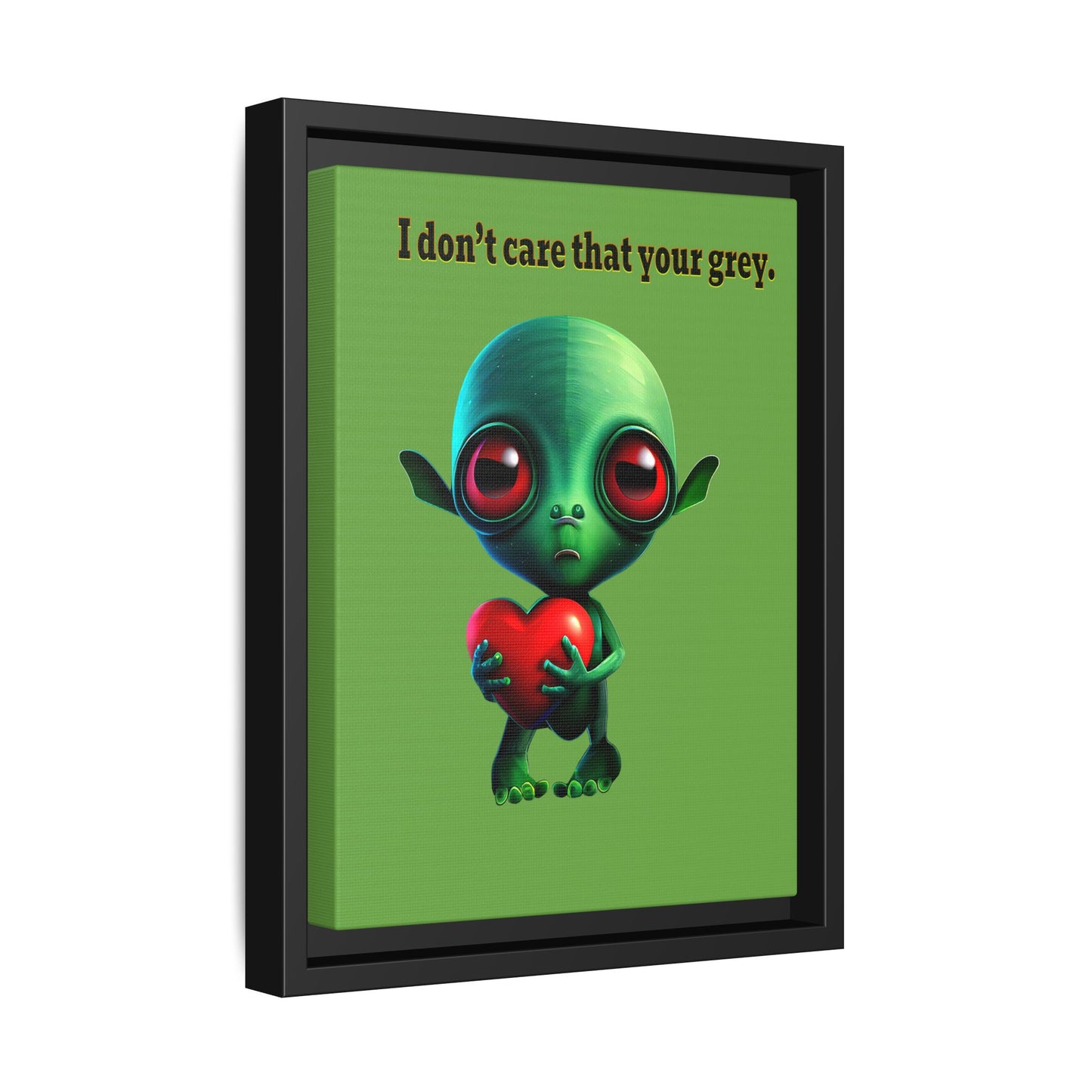 I don't care that your grey - framed canvas art (green)