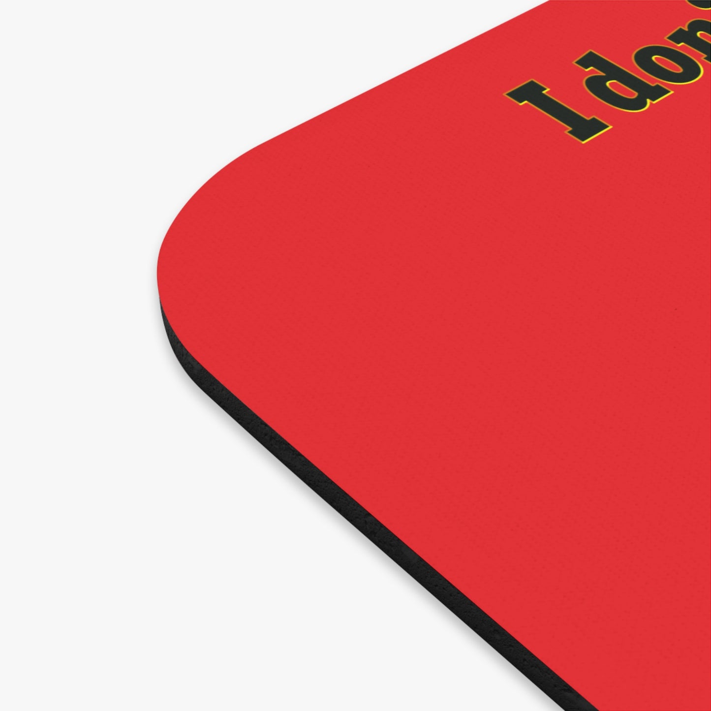 I don't care that your grey - Mouse Pad (Rectangle) (red)