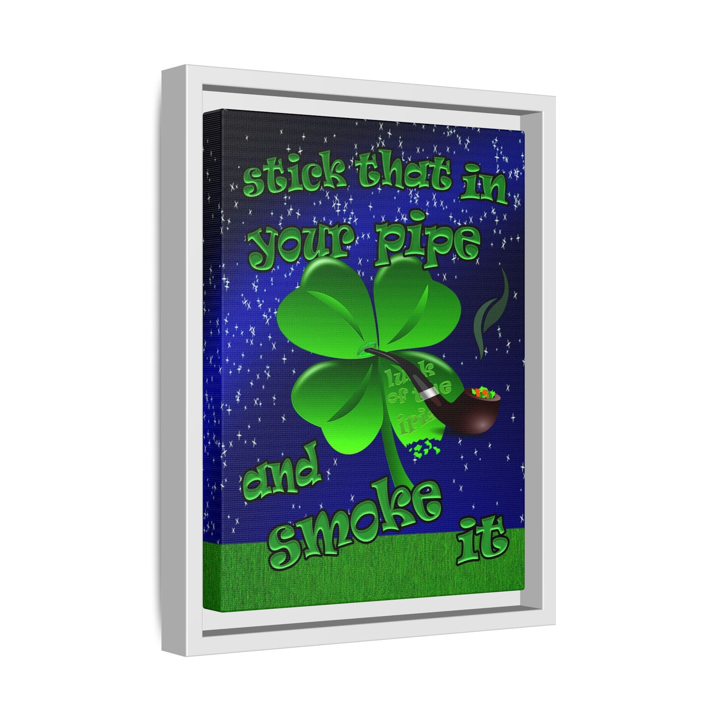 stick that in your pipe and smoke it - framed canvas art ('snoops' background)