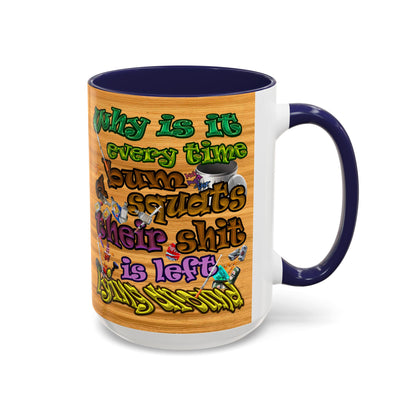 the bum's shit - Accent Mug (butterscotch wood finish)
