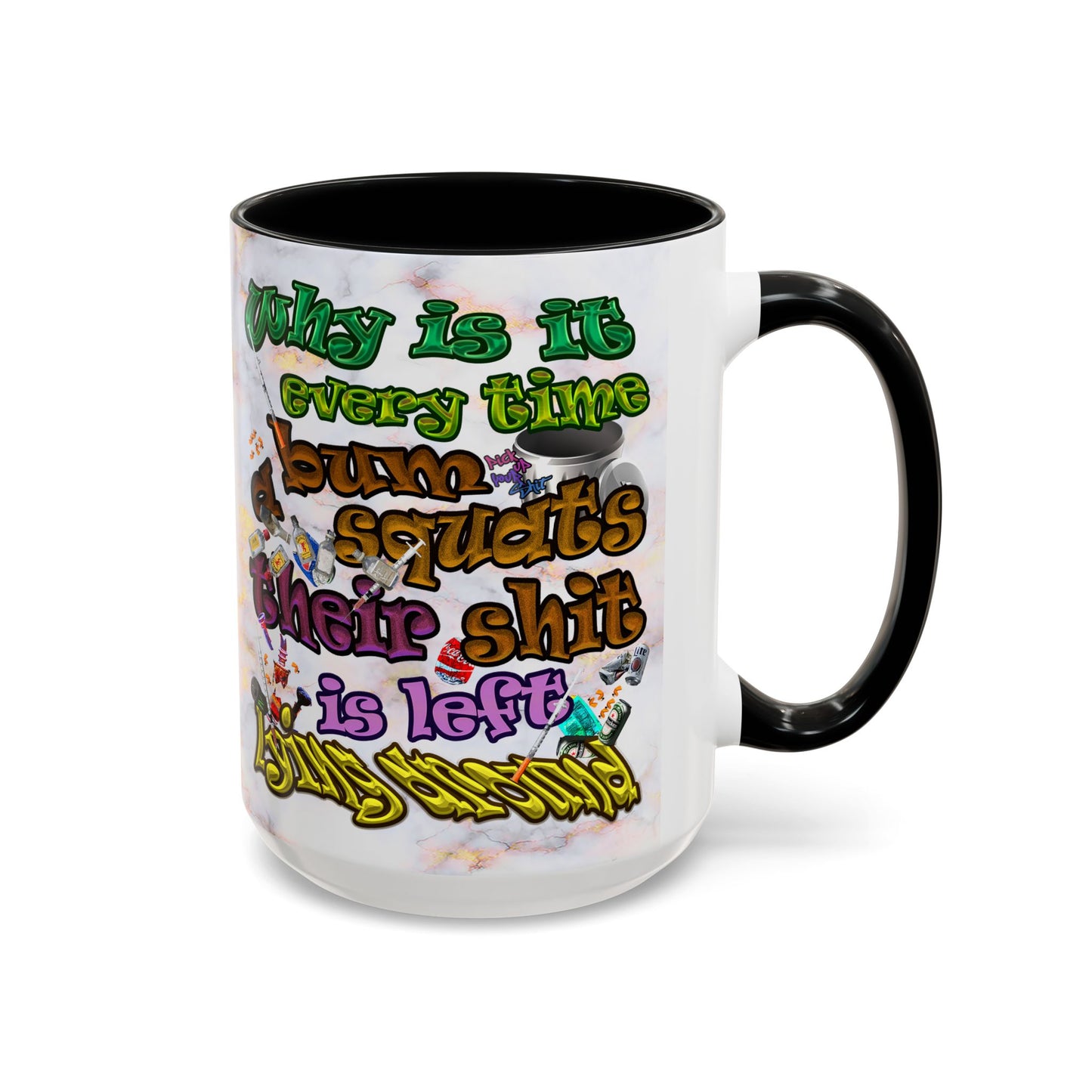 the bum's shit - Accent Mug (white marble)