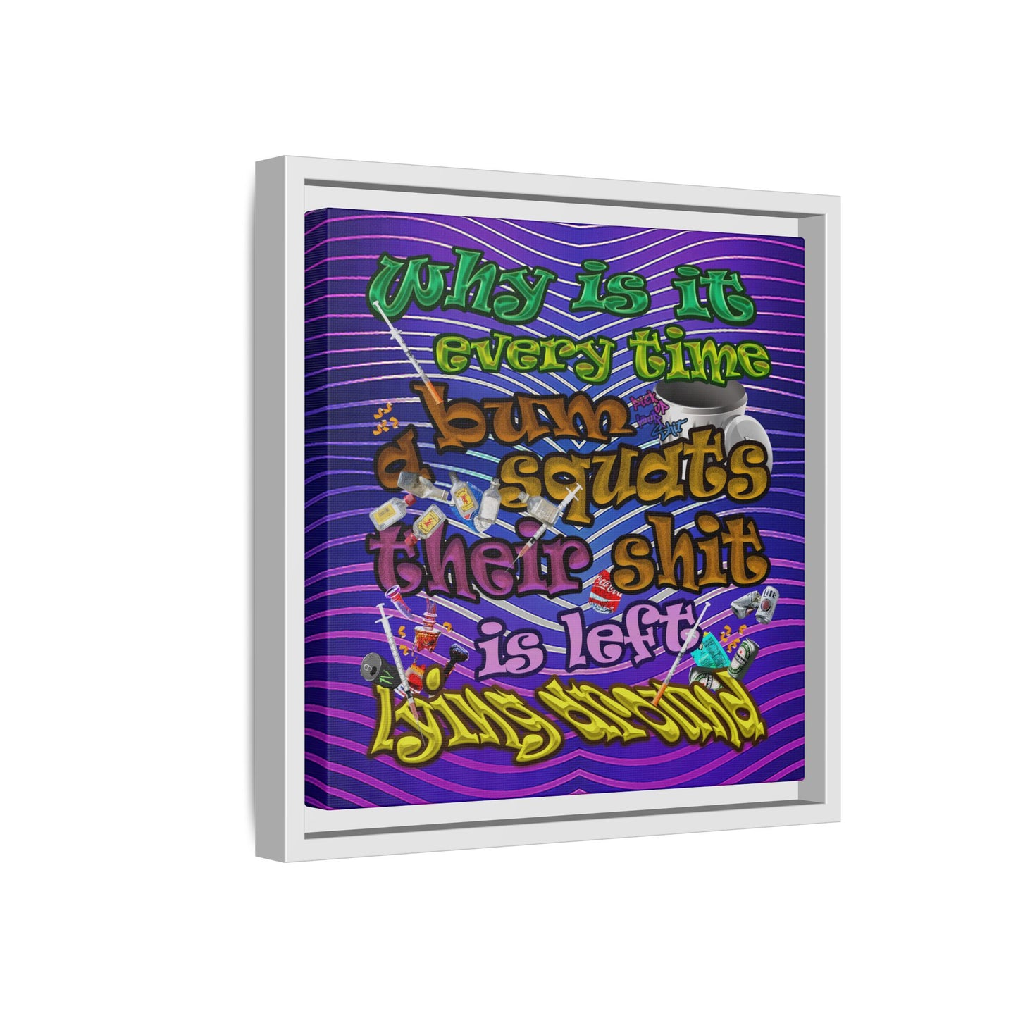 the bum's shit - framed canvas art (purple wave)