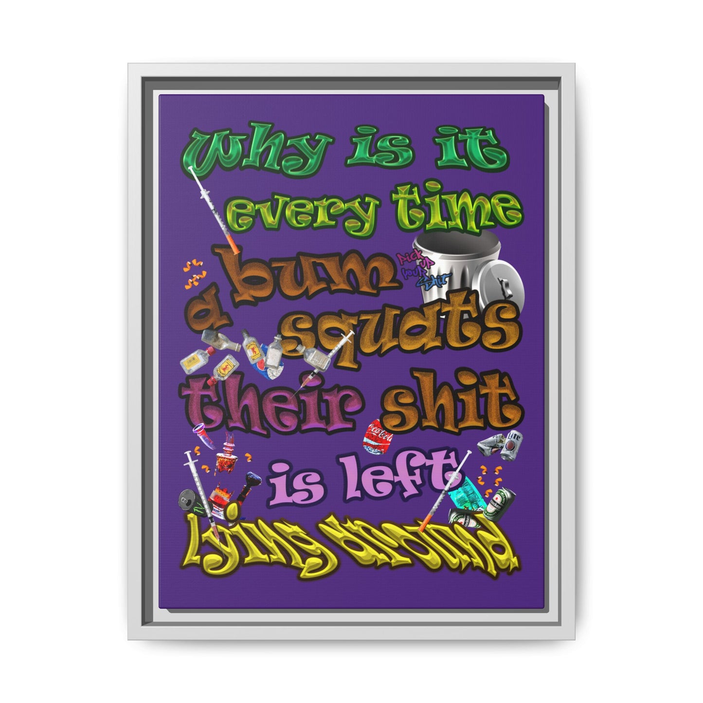 the bum's shit - framed canvas art (purple)