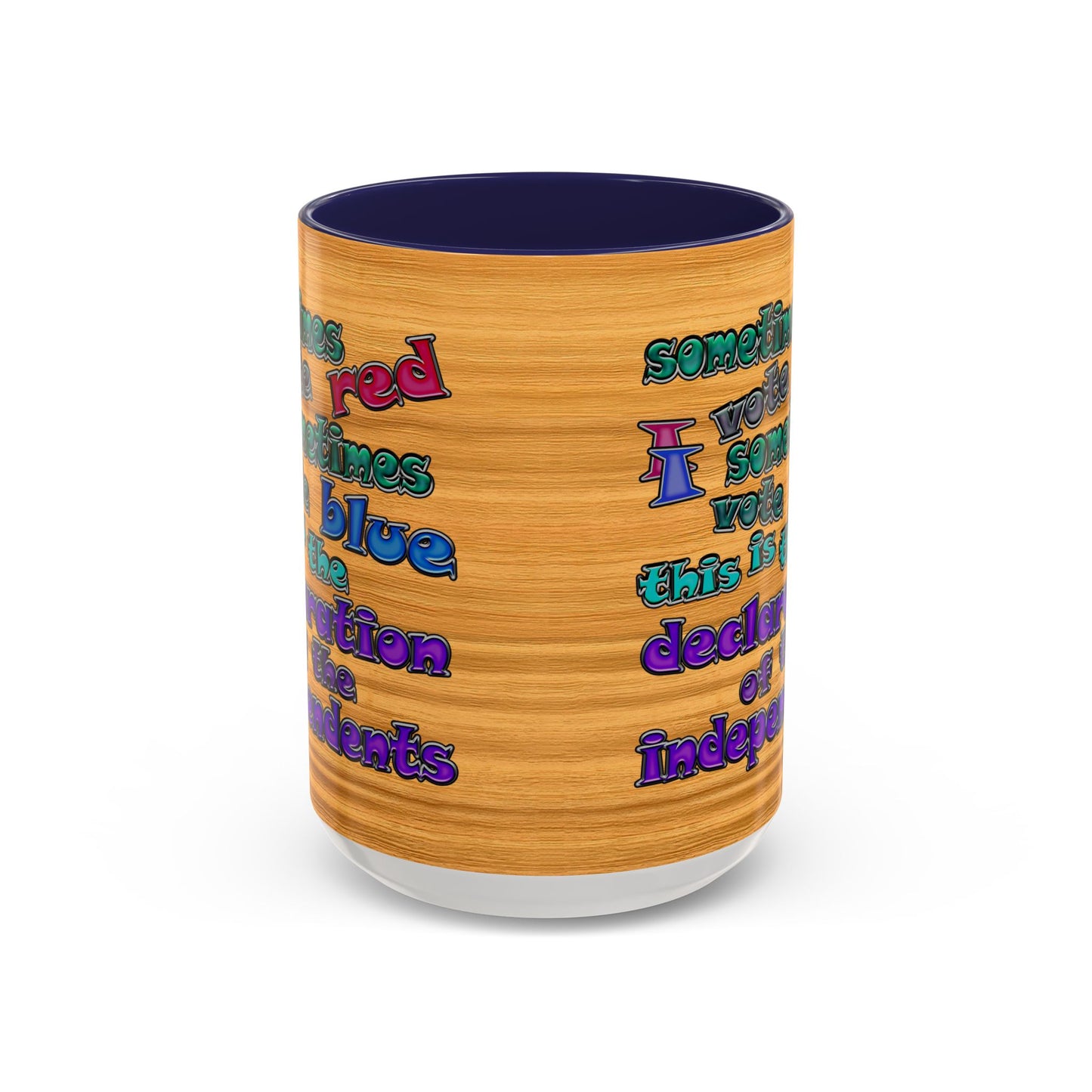 declaration of the independents - Accent Mug (butterscotch wood finish)