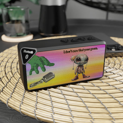 I don't care that your green - Jabba Bluetooth Speaker (color blur)