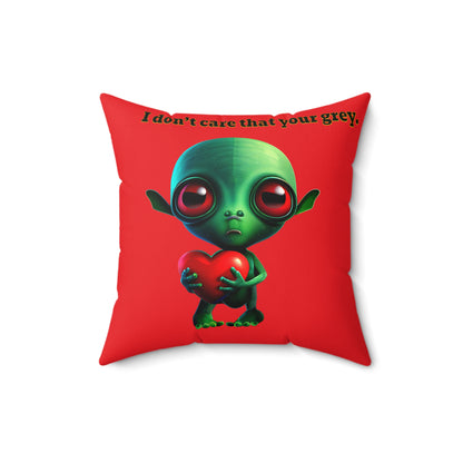 I don't care that your grey - Faux Suede Square Pillow - (red)