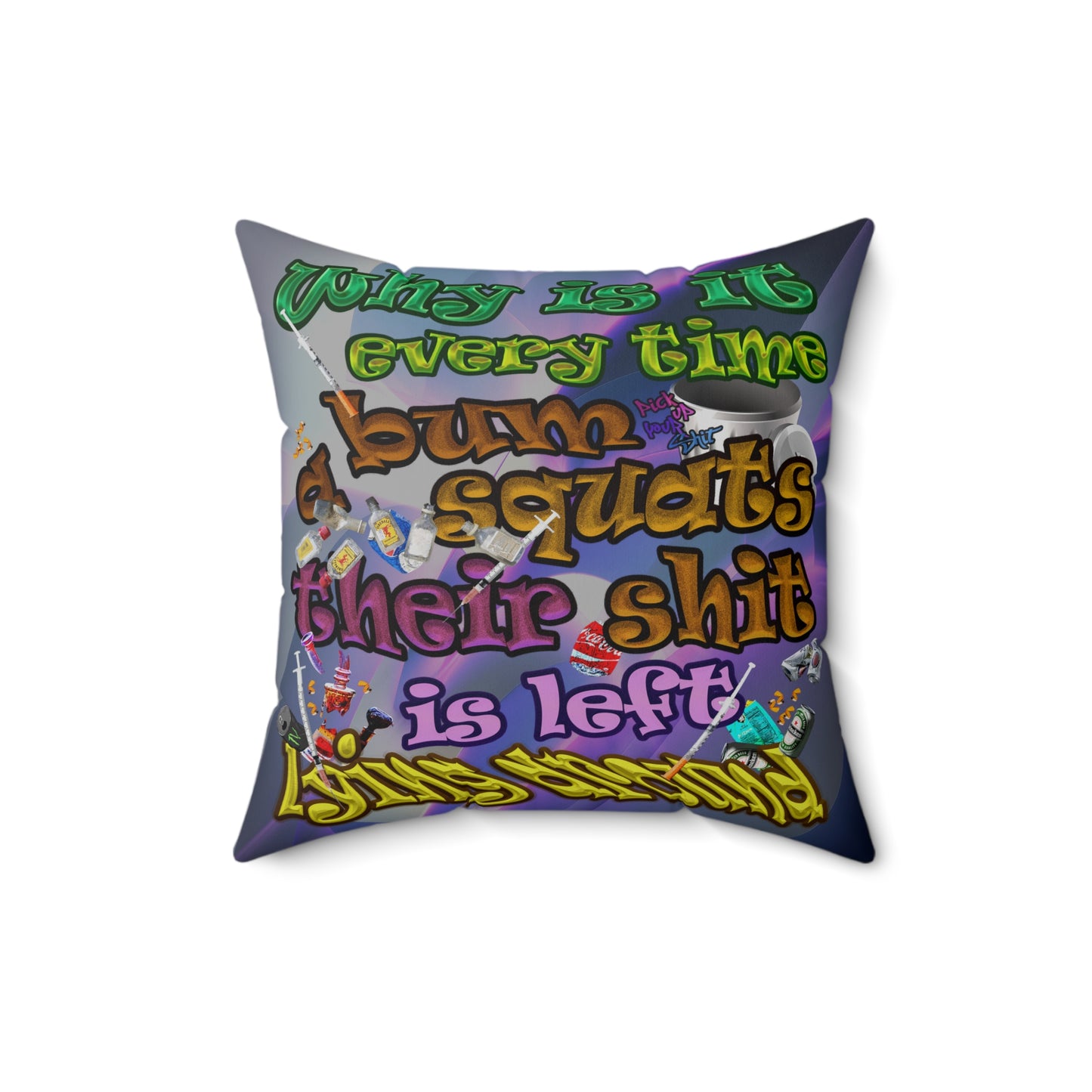 the bum's shit - Spun Polyester Square Pillow - (grey-pink wave)