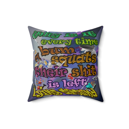 the bum's shit - Spun Polyester Square Pillow - (grey-pink wave)