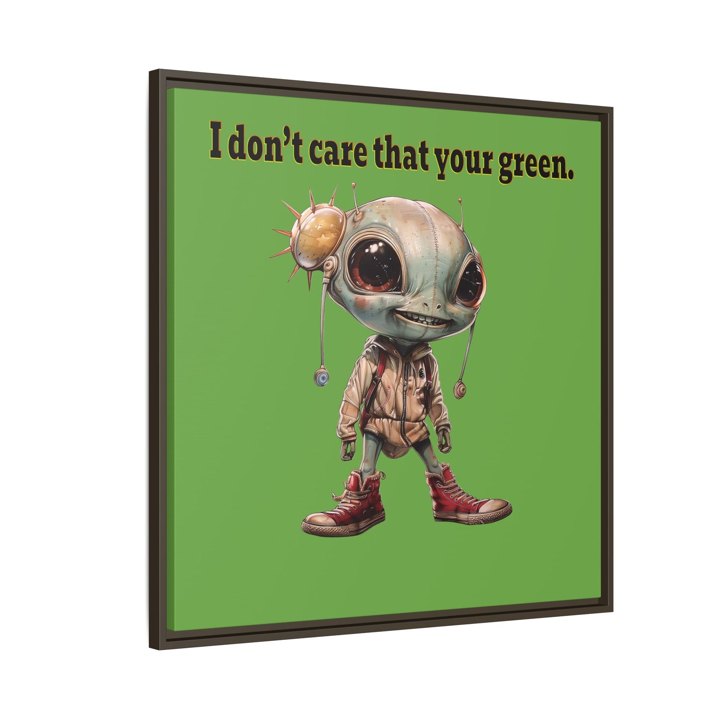 I don't care that your green - framed canvas art (green)