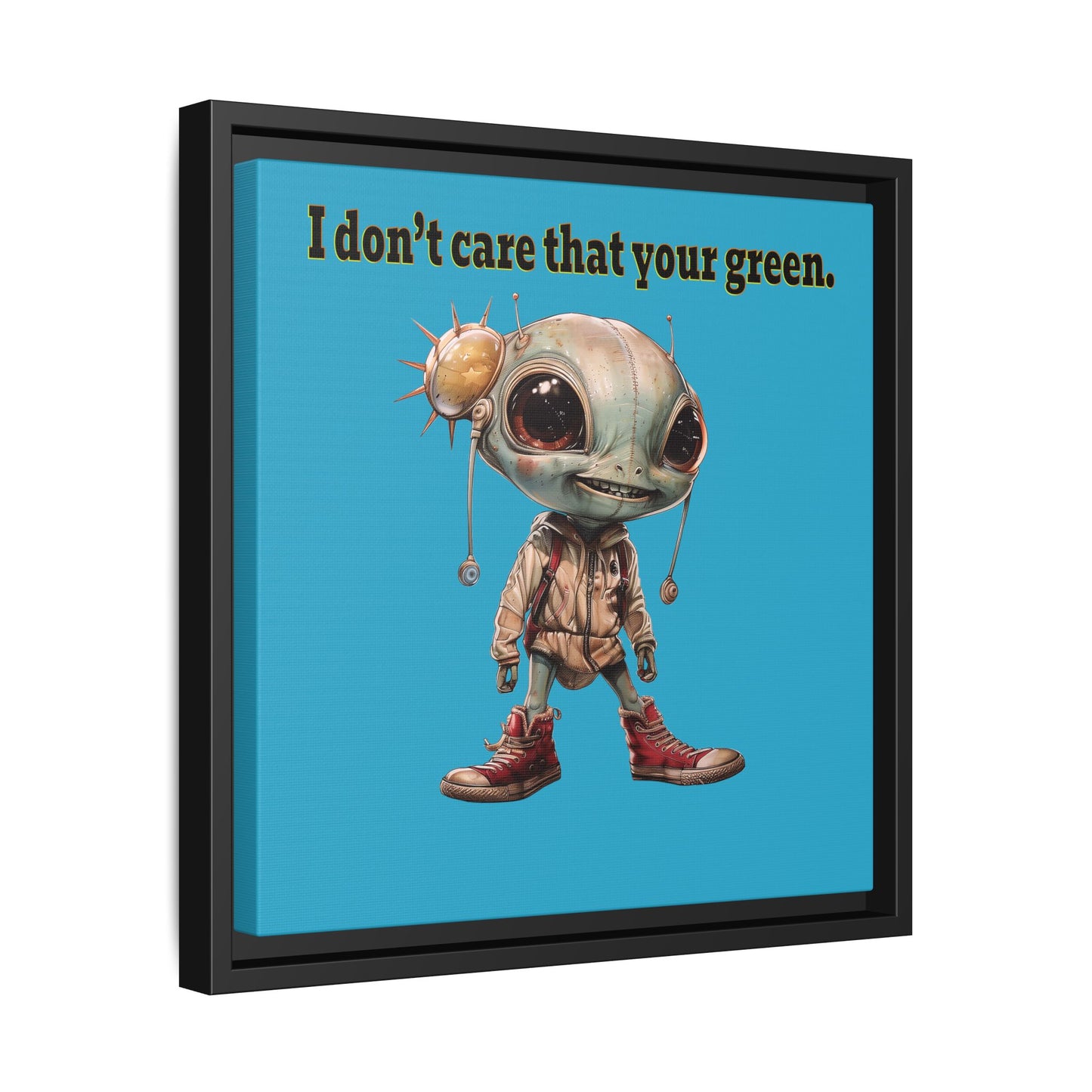 I don't care that your green - framed canvas art (turquoise)